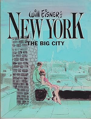 Image du vendeur pour Will Eisner's New York, The Big City mis en vente par Robinson Street Books, IOBA