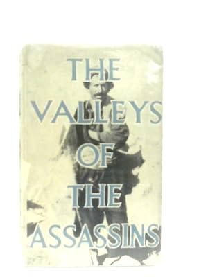Image du vendeur pour The Valleys Of The Assassins and Other Persian Travels mis en vente par World of Rare Books
