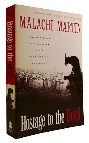 Imagen del vendedor de HOSTAGE TO THE DEVIL: THE POSSESSION AND EXORCISM OF FIVE CONTEMPORARY AMERICANS a la venta por Rare Book Cellar