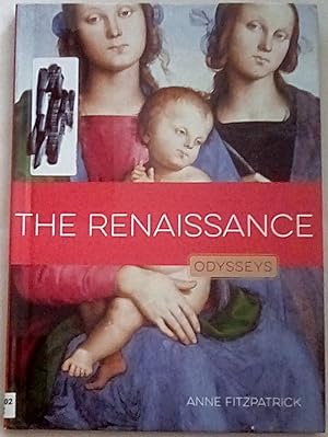 Immagine del venditore per The Renaissance (Odysseys in Art) venduto da P Peterson Bookseller