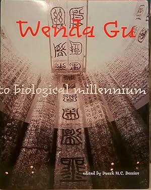 Seller image for Wenda Gu: Art From Middle Kingdom to Biological Millenium for sale by Moe's Books