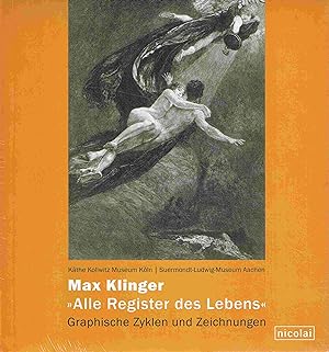 Bild des Verkufers fr Max Klinger. Alle Register des Lebens Graphische Zyklen und Zeichnungen. zum Verkauf von Antiquariat Bernhardt