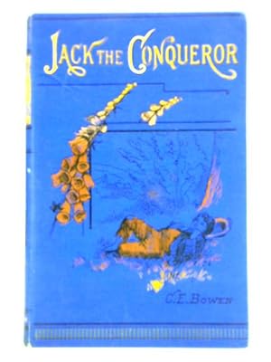 Image du vendeur pour Jack The Conqueror Or Difficulties Overcome mis en vente par World of Rare Books