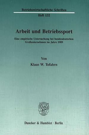 Seller image for Arbeit und Betriebssport. for sale by BuchWeltWeit Ludwig Meier e.K.