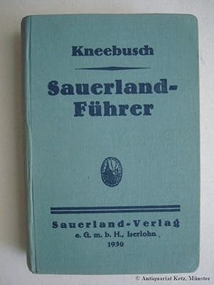 Imagen del vendedor de Sauerlandfhrer. Fhrer durch das Sauerland, Siegerland, Wittgensteiner Land und Waldeck, das Gebiet der unteren Ruhr und das Bergische Land. 18. Auflage. a la venta por Antiquariat Hans-Jrgen Ketz