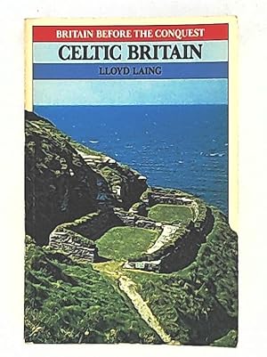 Seller image for Celtic Britain (Britain Before the Conquest) for sale by Leserstrahl  (Preise inkl. MwSt.)