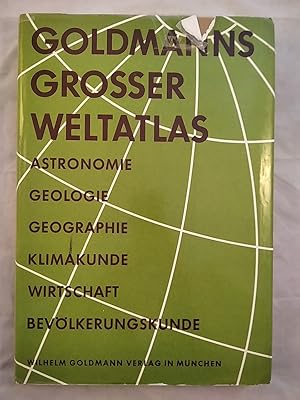 Goldmanns Großer Weltatlas. Mit Pappschuber und mit Weltkarte.