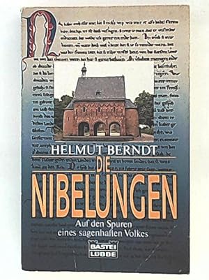 Bild des Verkufers fr Die Nibelungen, auf den Spuren eines sagenhaften Volkes zum Verkauf von Leserstrahl  (Preise inkl. MwSt.)