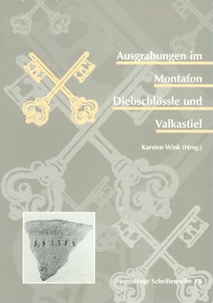 Seller image for Ausgrabungen im Montafon, Diebschlssle und Valkastiel (Montafoner Schriftenreihe) for sale by Gerald Wollermann