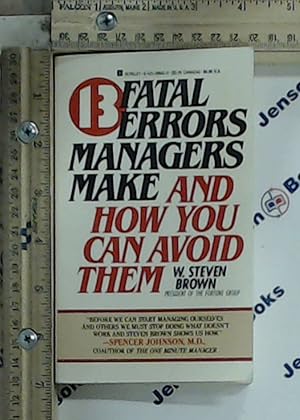 Seller image for 13 Fatal Errors Managers Make and How You Can Avoid Them for sale by Jenson Books Inc