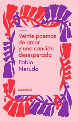 Bild des Verkufers fr Veinte Poemas de Amor Y Una Canci�n Desesperada (Paperback or Softback) zum Verkauf von BargainBookStores