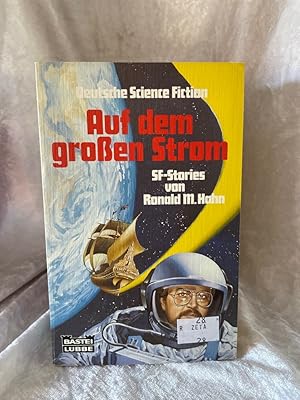 Bild des Verkufers fr Auf dem groen Strom. ( Science Fiction). zum Verkauf von Antiquariat Jochen Mohr -Books and Mohr-