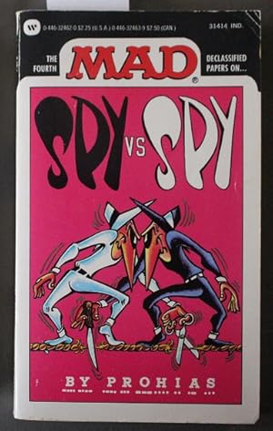 The Fourth MAD Declassified Papers on Spy Vs Spy By Prohias