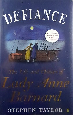 Seller image for Defiance: The Life And Choices Of Lady Anne Barnard for sale by Marlowes Books and Music