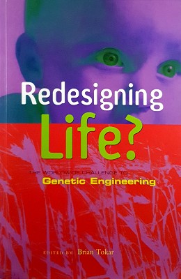 Seller image for Redesigning Life: The Worldwide Challenge To Genetic Engineering for sale by Marlowes Books and Music