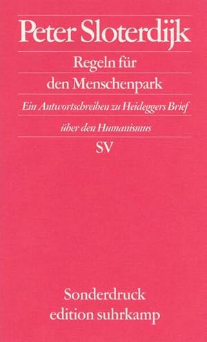 Bild des Verkufers fr Regeln fr den Menschenpark Ein Antwortschreiben zu Heideggers Brief ber den Humanismus zum Verkauf von antiquariat rotschildt, Per Jendryschik