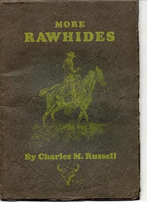 Seller image for [Montana, Three Titles] More Rawhides; Jordan; Pioneering Montana for sale by G.F. Wilkinson Books, member IOBA