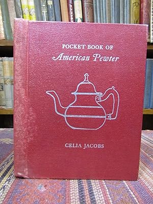 Image du vendeur pour Pocket Book of American Pewter, the Makers and the Marks (SIGNED) mis en vente par Pages Past--Used & Rare Books