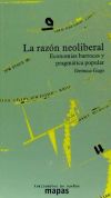 Seller image for La razn neoliberal: economas barrocas y pragmtica popular for sale by AG Library