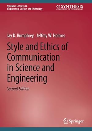 Seller image for Style and Ethics of Communication in Science and Engineering for sale by BuchWeltWeit Ludwig Meier e.K.