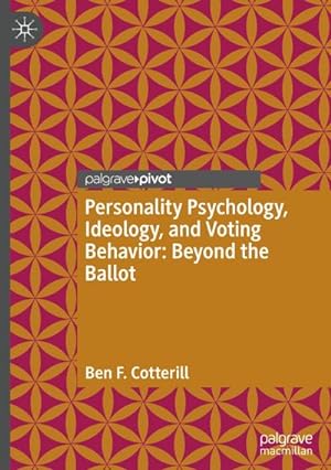 Seller image for Personality Psychology, Ideology, and Voting Behavior: Beyond the Ballot for sale by BuchWeltWeit Ludwig Meier e.K.