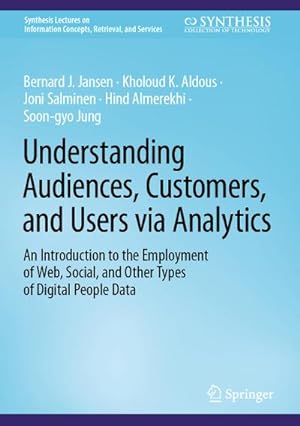 Seller image for Understanding Audiences, Customers, and Users via Analytics for sale by BuchWeltWeit Ludwig Meier e.K.