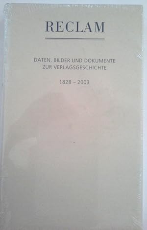 Bild des Verkufers fr Reclam : Daten, Bilder und Hintergrnde zur Verlagsgeschichte ; 1828 - 2003. von zum Verkauf von Herr Klaus Dieter Boettcher