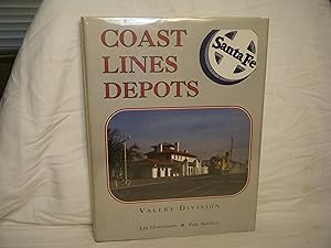 Immagine del venditore per Santa Fe Coast Lines Depots Valley Division venduto da curtis paul books, inc.