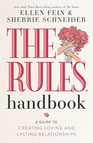 Image du vendeur pour Rules Handbook : A Guide to Creating Loving and Lasting Relationships mis en vente par GreatBookPrices