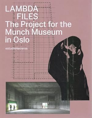 Image du vendeur pour Estudioherreros - Lambda Files : The Project for the Munch Museum in Oslo mis en vente par GreatBookPrices