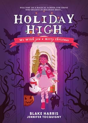 Imagen del vendedor de Holiday High : We Witch You a Merry Christmas a la venta por GreatBookPrices