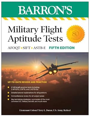 Seller image for Military Flight Aptitude Tests : 6 Practice Tests + Comprehensive Review for sale by GreatBookPrices