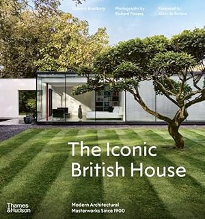 Bild des Verkufers fr Iconic British House : Modern Architectural Masterworks Since 1900 zum Verkauf von GreatBookPrices