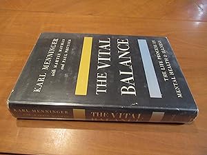 Imagen del vendedor de The Vital Balance , The Life Process In Mental Health & Illness a la venta por Arroyo Seco Books, Pasadena, Member IOBA