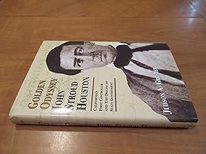 Seller image for Golden Odyssey: John Stroud Houston: California's First Controller and the Origins of State Government for sale by Arroyo Seco Books, Pasadena, Member IOBA