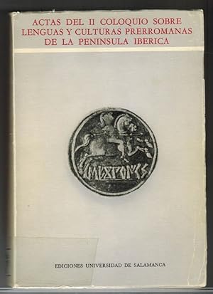 Seller image for Actas del II Coloquio sobre lenguas y culturas prerromanas de la Pennsula Ibrica (Tbingen, 17-19 Junio 1976). for sale by La Librera, Iberoamerikan. Buchhandlung