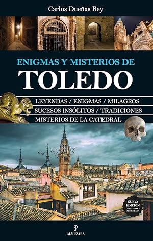 Enigmas y misterios de Toledo