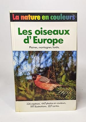 Les oiseaux en Europe (plaines montagnes forêts)