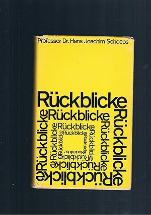 Bild des Verkufers fr Rckblicke Die letzten dreiig Jahre 1925 -1955 und danach - 2. erweiterte Auflage zum Verkauf von manufactura