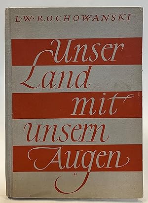 Bild des Verkufers fr Unser Land mit unseren Augen. Mit 22 Abbildungen zum Verkauf von Der Buchfreund