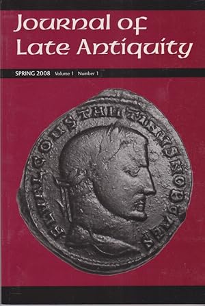 Immagine del venditore per Journal of Late Antiquity. Spring 2008. Volume 1. Number 1. venduto da Fundus-Online GbR Borkert Schwarz Zerfa