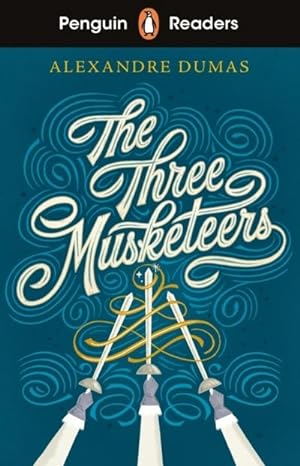 Seller image for Penguin Readers Level 5: The Three Musketeers (ELT Graded Reader) for sale by BuchWeltWeit Ludwig Meier e.K.