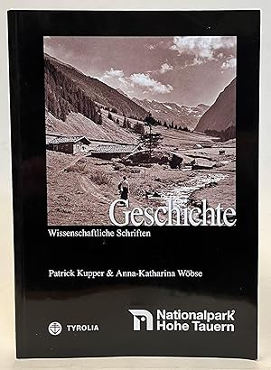 Seller image for Geschichte des Nationalparks Hohe Tauern for sale by Der Buchfreund