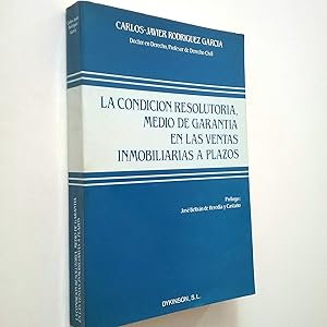 Seller image for La condicin resolutoria, medio de garanta en las ventas inmobiliarias a plazos for sale by MAUTALOS LIBRERA