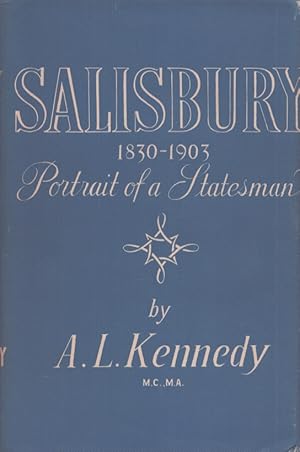 Salisbury 1830-1903 : Portrait of a Statesman