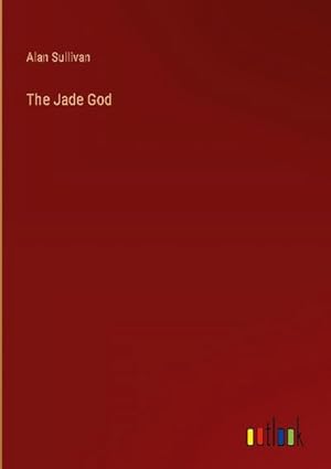 Imagen del vendedor de The Jade God a la venta por BuchWeltWeit Ludwig Meier e.K.