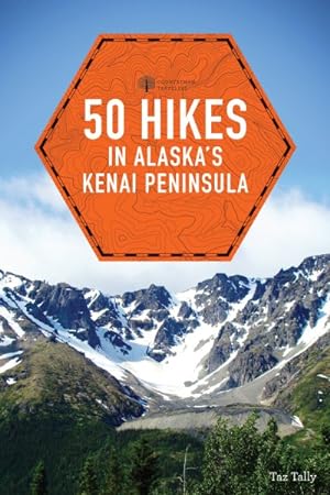 Seller image for Countryman Travelers 50 Hikes in Alaska's Kenai Peninsula for sale by GreatBookPrices