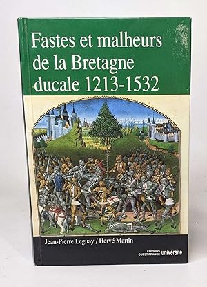 Seller image for Fastes et malheurs de la Bretagne ducale 1213-1532 for sale by crealivres