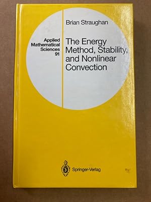 Seller image for The Energy Method, Stability, and Nonlinear Convection. for sale by Plurabelle Books Ltd