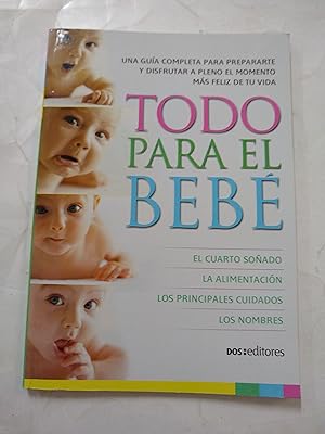 Imagen del vendedor de Todo para el bebe a la venta por Libros nicos